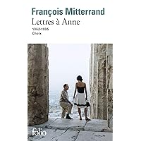 Lettres à Anne: (1962-1995) (French Edition) Lettres à Anne: (1962-1995) (French Edition) Pocket Book Kindle Paperback