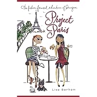 Project Paris (Fashion-Forward Adventures of Imogene) Project Paris (Fashion-Forward Adventures of Imogene) Paperback