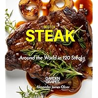 Best of Stake Cookbook: Around the World in 120 Steaks, Step by Step Global Recipes to Make Your Kitchen (Best of Global Recipes) Best of Stake Cookbook: Around the World in 120 Steaks, Step by Step Global Recipes to Make Your Kitchen (Best of Global Recipes) Paperback