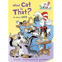 What Cat Is That? All About Cats (The Cat in the Hat's Learning Library) What Cat Is That? All About Cats (The Cat in the Hat's Learning Library) Hardcover Kindle