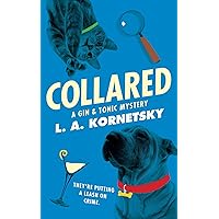 Collared: A Gin & Tonic Mystery Collared: A Gin & Tonic Mystery Paperback Kindle