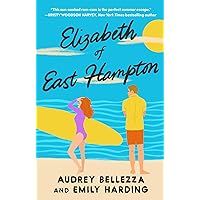Elizabeth of East Hampton (2) (For the Love of Austen) Elizabeth of East Hampton (2) (For the Love of Austen) Kindle Paperback Audible Audiobook Audio CD