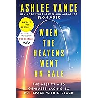When the Heavens Went on Sale: The Misfits and Geniuses Racing to Put Space Within Reach When the Heavens Went on Sale: The Misfits and Geniuses Racing to Put Space Within Reach Audible Audiobook Hardcover Kindle Paperback Audio CD