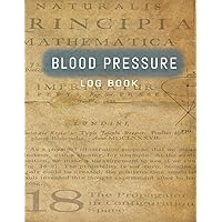BLOOD PRESSURE LOG BOOK: Easy Record & Monitor Blood Pressure at Home With This Beautiful Blood Pressure Record