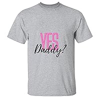 Yes Daddy submiss I Have Kinky by BDSM Clothing Sugar Daddy Sugar Baby Funny Men Women White Gray Multicolor T Shirt