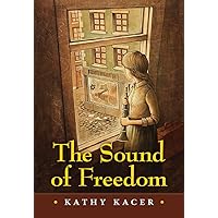 The Sound of Freedom (The Heroes Quartet, 1) The Sound of Freedom (The Heroes Quartet, 1) Paperback Audible Audiobook Kindle Hardcover