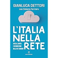 L’Italia nella rete (Italian Edition) L’Italia nella rete (Italian Edition) Kindle Audible Audiobook Paperback