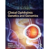 Clinical Ophthalmic Genetics and Genomics Clinical Ophthalmic Genetics and Genomics Kindle Paperback