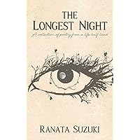 The Longest Night: A collection of poetry from a life half lived The Longest Night: A collection of poetry from a life half lived Paperback Audible Audiobook