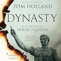 Dynasty: The Rise and Fall of the House of Caesar Dynasty: The Rise and Fall of the House of Caesar Audible Audiobook Kindle Paperback Hardcover MP3 CD