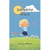 Josephine Grace Josephine Grace Kindle Paperback