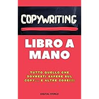 Copywriting - libro a mano (Italian Edition)