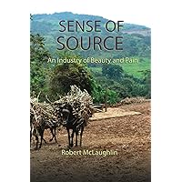 Sense of Source Sense of Source Paperback Kindle Hardcover