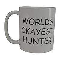 Rogue River Tactical Funny Coffee Mug Wolds Okayest Hunter Novelty Cup Great Gift Idea For Office Gag White Elephant Humor Friend Who Likes Hunting (Hunter)