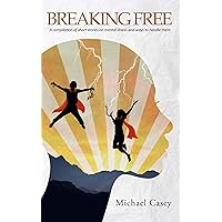 Breaking Free: A compilation of short stories on mental illness and ways to handle them Breaking Free: A compilation of short stories on mental illness and ways to handle them Kindle Paperback