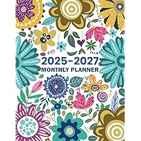 2025-2027 Monthly Planner: 3-year calendar schedule organizer from January to December with Federal Holidays and Inspirational Quotes