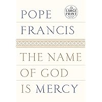 The Name of God Is Mercy The Name of God Is Mercy Hardcover Audible Audiobook Kindle Paperback Audio CD