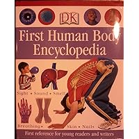 First Human Body Encyclopedia (DK First Reference) First Human Body Encyclopedia (DK First Reference) Hardcover Paperback