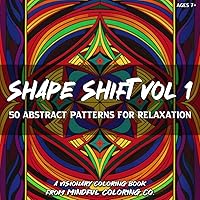 Shape Shift Vol. 1: 50 Abstract Patterns for Relaxation
