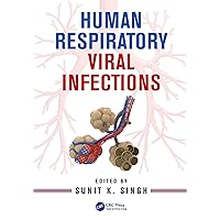 Human Respiratory Viral Infections Human Respiratory Viral Infections Kindle Hardcover Paperback