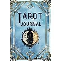 Tarot Journal: A Guided Workbook for Beginners to Develop and Practice Intuition Tarot Journal: A Guided Workbook for Beginners to Develop and Practice Intuition Paperback