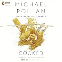 Cooked: A Natural History of Transformation Cooked: A Natural History of Transformation Audible Audiobook Paperback Kindle Hardcover Audio CD