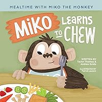 Miko Learns to Chew Miko Learns to Chew Paperback Kindle