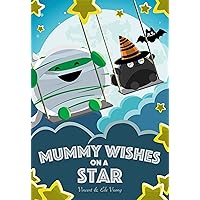 Mummy Wishes on a Star Mummy Wishes on a Star Kindle Paperback