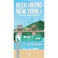 Beer Hiking New York State: The Tastiest Way to Discover the Empire State