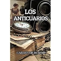 LOS ANTICUARIOS (Spanish Edition) LOS ANTICUARIOS (Spanish Edition) Kindle Paperback