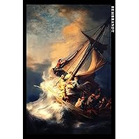 Rembrandt: Tempesta sul mare di Galilea. Quaderno elegante per gli amanti dell'arte. (Italian Edition) Rembrandt: Tempesta sul mare di Galilea. Quaderno elegante per gli amanti dell'arte. (Italian Edition) Paperback