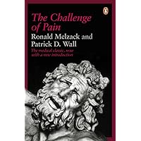 The Challenge of Pain (Penguin Science) The Challenge of Pain (Penguin Science) Paperback Hardcover Mass Market Paperback