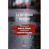 La tua misura esteriore (Italian Edition)