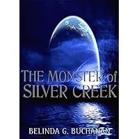 The Monster of Silver Creek: A Serial Killer Domestic Thriller The Monster of Silver Creek: A Serial Killer Domestic Thriller Kindle Audible Audiobook Paperback