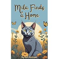 Mila Finds a Home Mila Finds a Home Kindle Paperback