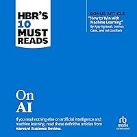 HBR's 10 Must Reads on AI (With Bonus Article 