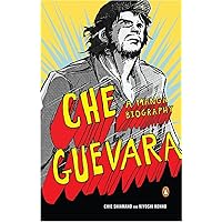 Che Guevara: A Manga Biography Che Guevara: A Manga Biography Paperback Kindle