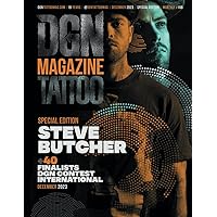 DGN Tattoo Magazine - 19 years - Special Edition Steve Butcher +40 finalists contest international december 2023