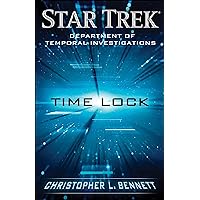 Department of Temporal Investigations: Time Lock (Star Trek: The Original Series) Department of Temporal Investigations: Time Lock (Star Trek: The Original Series) Kindle