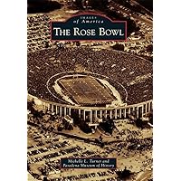 The Rose Bowl (Images of America) The Rose Bowl (Images of America) Paperback Kindle Hardcover Cards