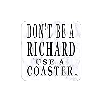Don't Be a Richard Bar Drink Coaster Set of 4 Gift Funny Joke Home Kitchen Bar Ware