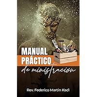 Manual práctico de ministración (Spanish Edition) Manual práctico de ministración (Spanish Edition) Paperback