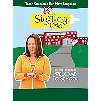 Signing Time Season 1 Episode 13: Welcome to School