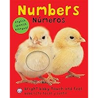 Bright Baby Touch & Feel: Bilingual Numbers / Números: English-Spanish Bilingual (Bright Baby Touch and Feel) (Spanish Edition) Bright Baby Touch & Feel: Bilingual Numbers / Números: English-Spanish Bilingual (Bright Baby Touch and Feel) (Spanish Edition) Board book