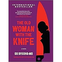 The Old Woman with the Knife: A Novel The Old Woman with the Knife: A Novel Hardcover Kindle Audible Audiobook Paperback Audio CD