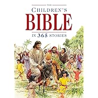 The Children's Bible in 365 Stories The Children's Bible in 365 Stories Hardcover Paperback