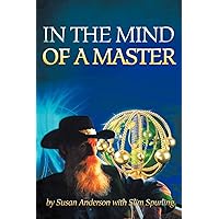 In the Mind of a Master In the Mind of a Master Paperback Kindle Hardcover