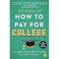 How to Pay for College: A complete financial plan for funding your child's education How to Pay for College: A complete financial plan for funding your child's education Paperback Audible Audiobook Kindle