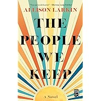 The People We Keep The People We Keep Paperback Audible Audiobook Kindle Hardcover Audio CD