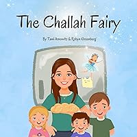 The Challah Fairy The Challah Fairy Paperback Kindle